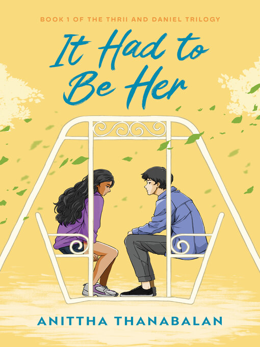 Title details for It Had to Be Her by Anittha Thanabalan - Available